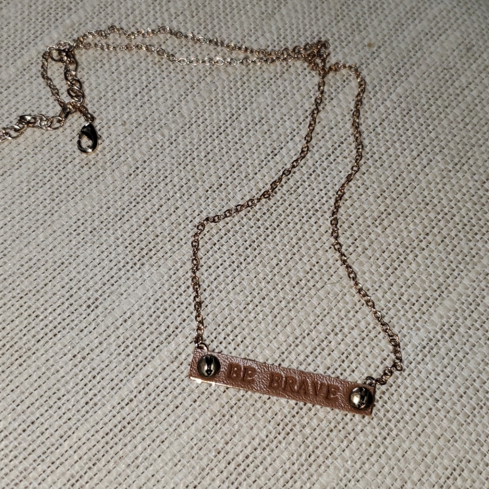 "BE BRAVE" Necklace